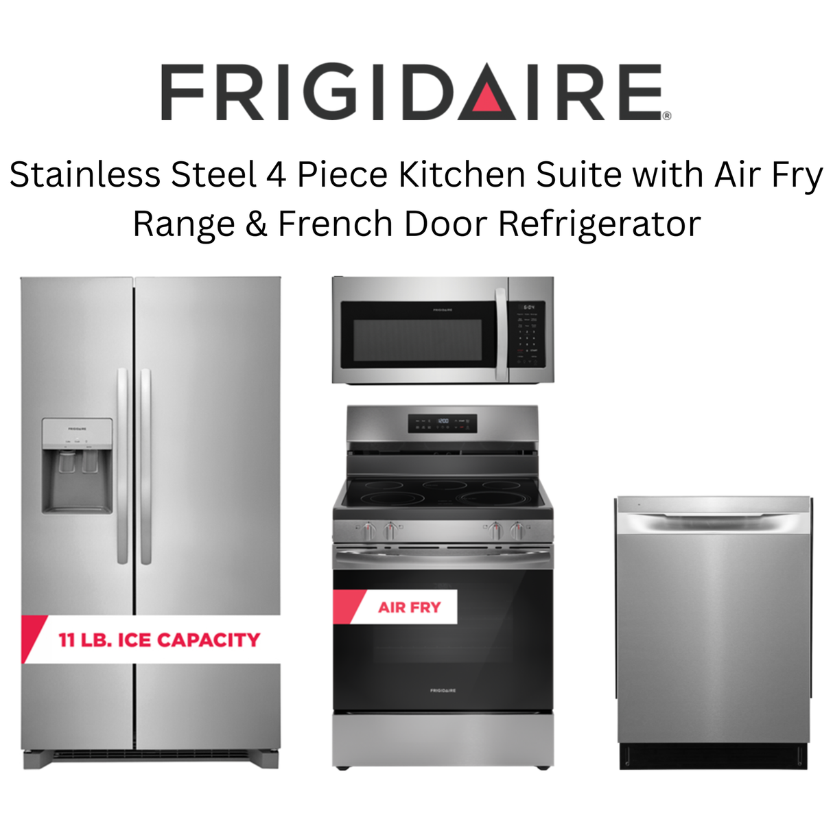 Frigidaire Stainless Steel 4 Piece Kitchen Suite with Air Fry Range & French Door Refrigerator