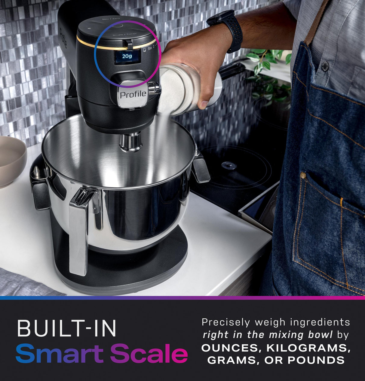 GE Profile™ Smart Mixer with Auto Sense